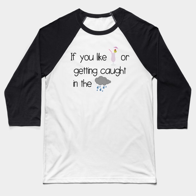 If you like Pina Coladas Baseball T-Shirt by WinterWolfDesign